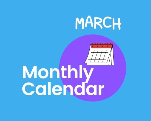 Click to here to download March Monthly Calendar