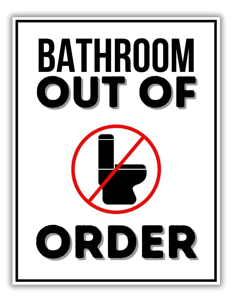 Free Printable Bathroom Out Of Order Sign PDF Black and White