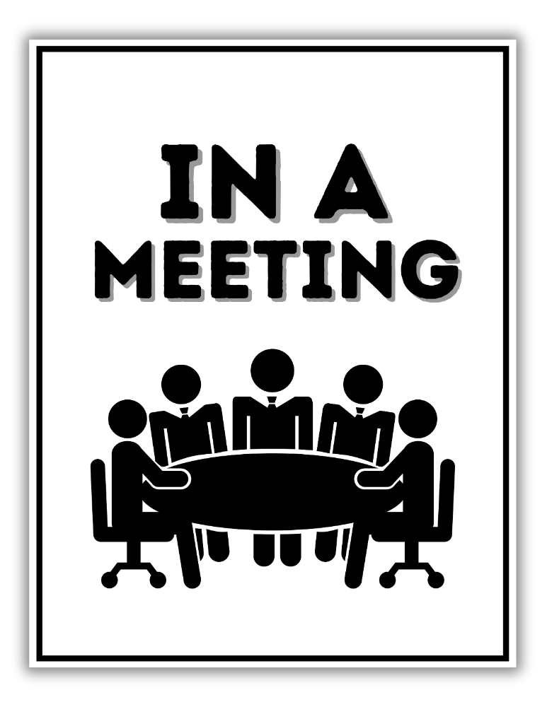 Free printable in a meeting sign for office doors