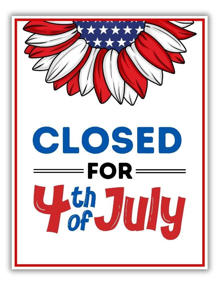 Red, white, and blue closed for 4th of July sign template