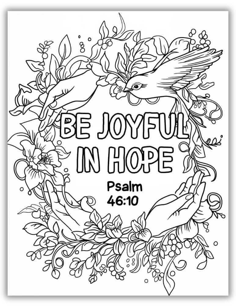Printable Bible verse coloring page with Psalm 46:10 “Be Joyful in Hope” inside a circular wreath with bird and botanical elements.