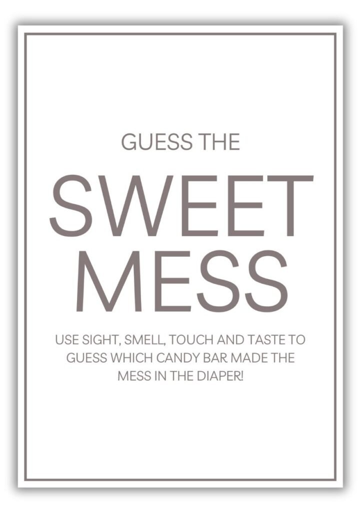 Neutral minimalist Guess the Sweet Mess baby shower game printable sign with diaper candy guessing instructions.