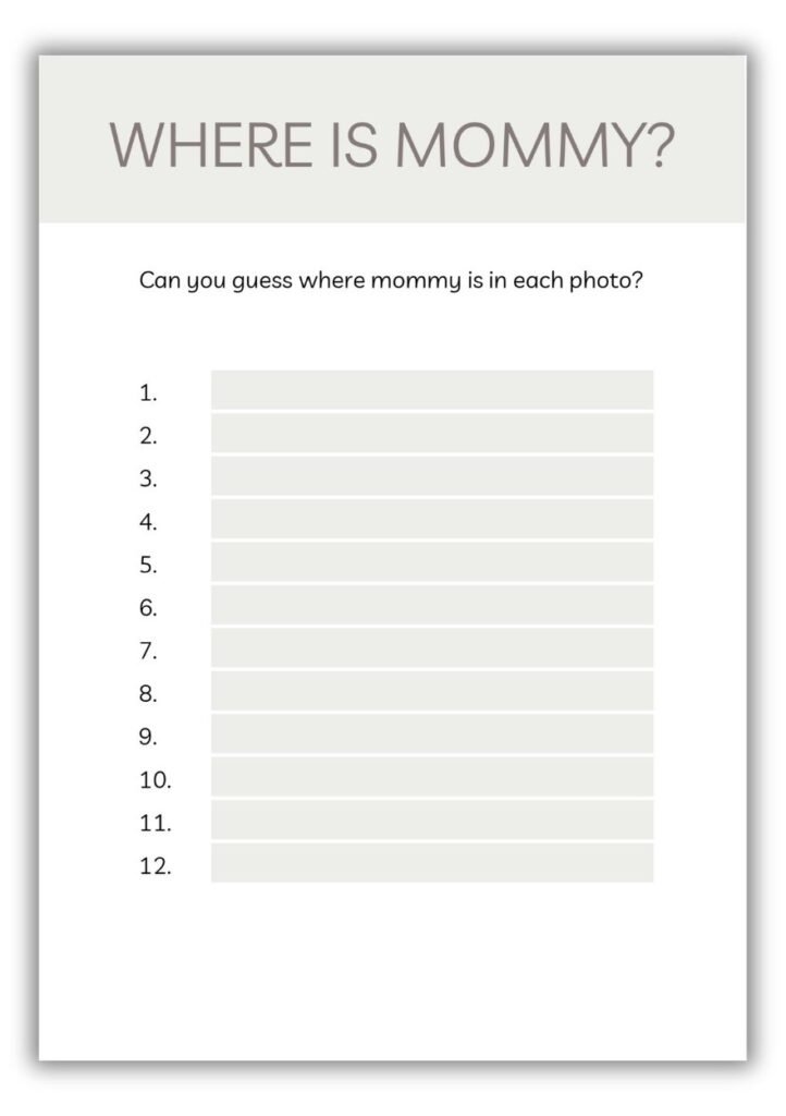 Neutral baby shower Where Is Mommy game sheet with numbered answer lines for guessing locations from photos of the mom-to-be.